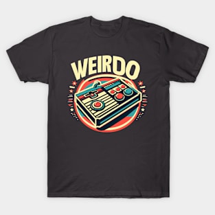 Weirdo in Style - Minimal and Modern Typography retro gaming Art T-Shirt